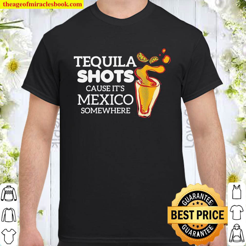 Official Tequila Shots Mexican Drinker Alcohol Shirt