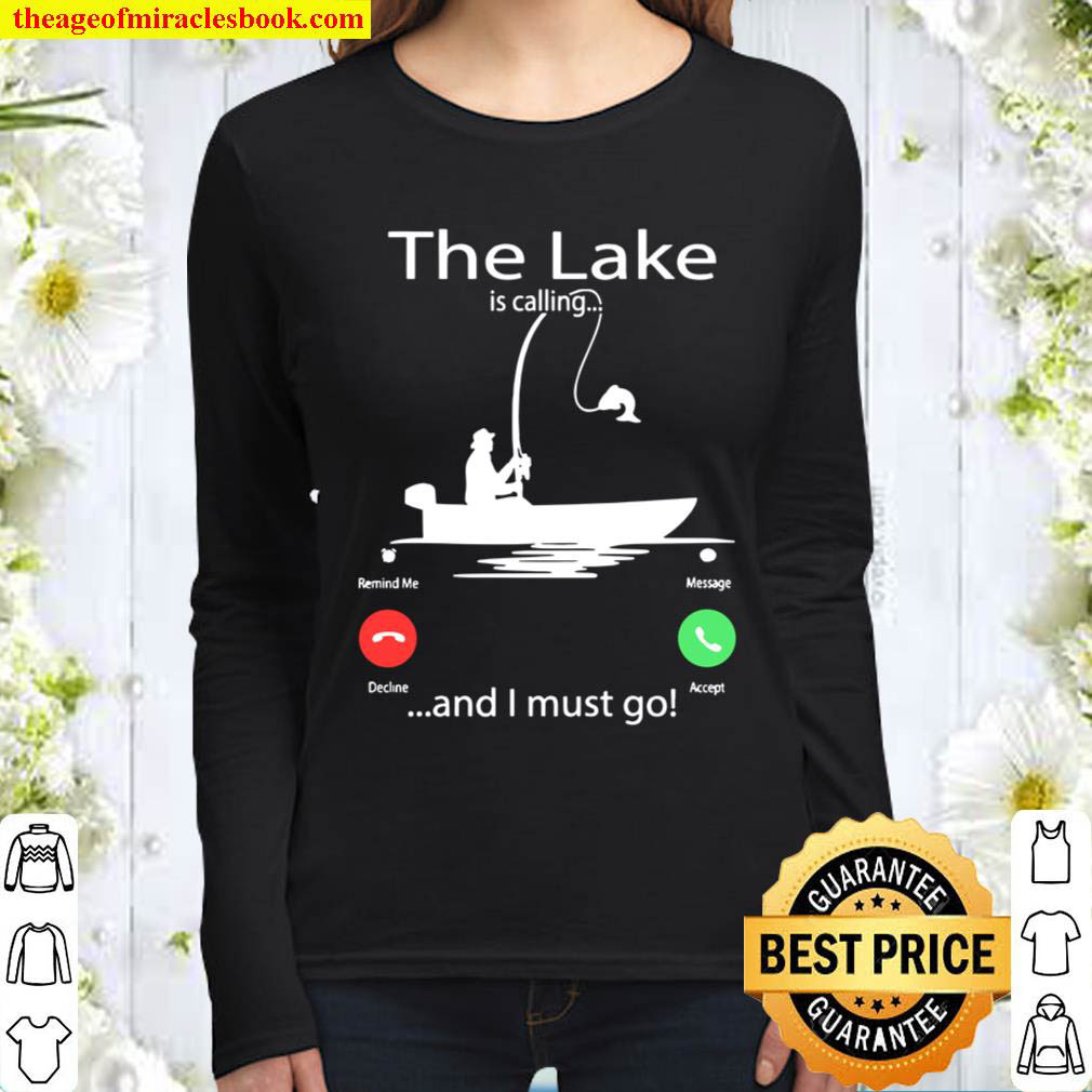 The Lake Is Calling And I Must Go Women Long Sleeved