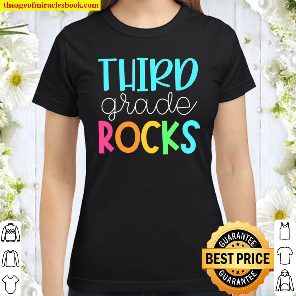 Third Grade Teacher 3rd Grade Rocks Classroom Classic Women T Shirt