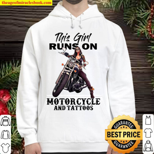 This Girl Runs On Motorcycle And Tattoos Hoodie
