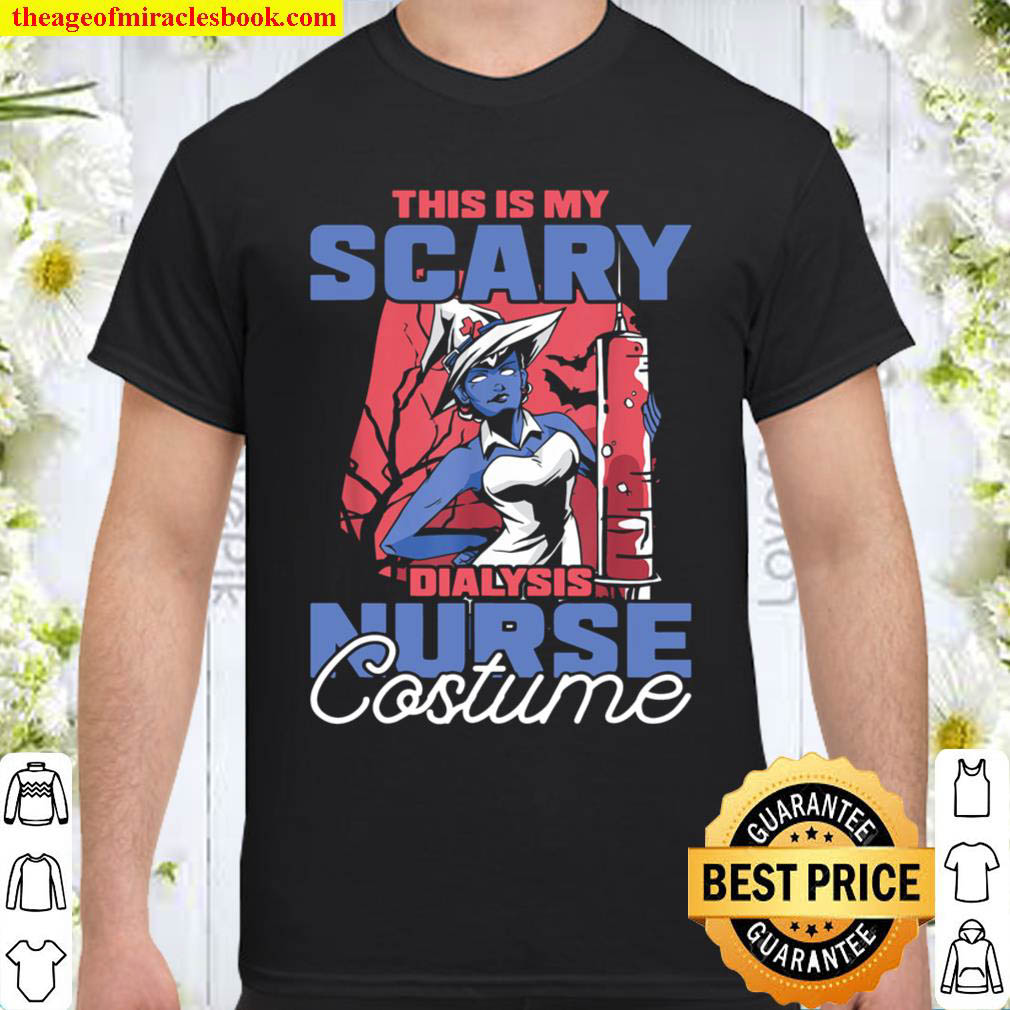 Official This is my Scary Dialysis Nurse Costume Halloween T-Shirt