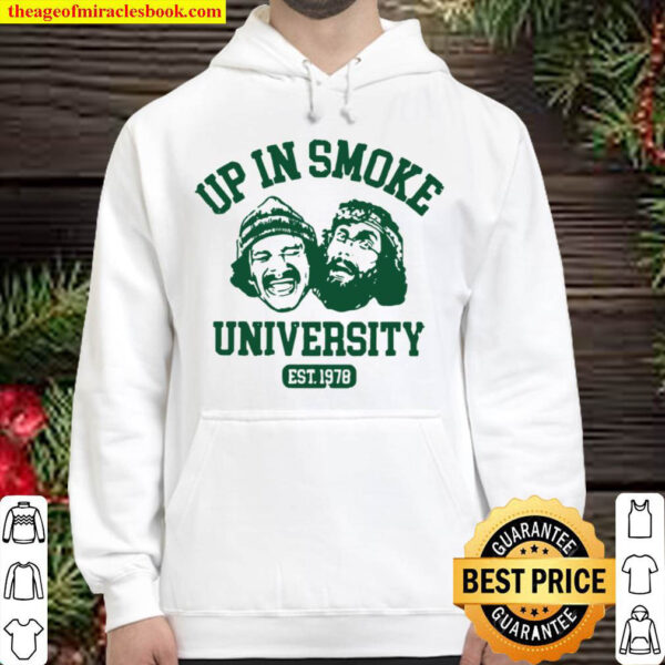 Up In smoke university est 1978 2021 Hoodie
