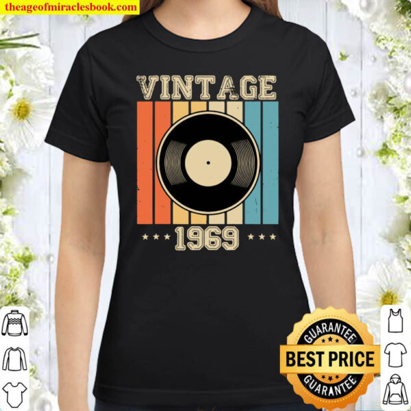 Vintage 1969 Retro Record Player Birthday Vinyl Classic Women T Shirt