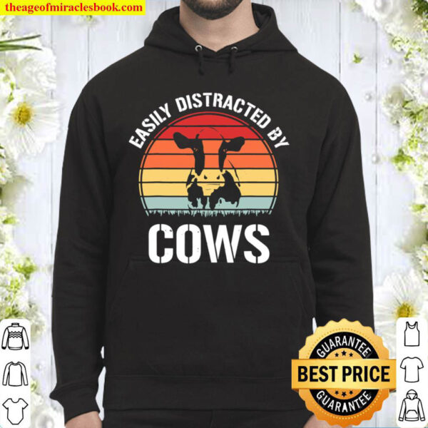 Vintage Easily Distracted By Cows Funny Animal Cow Lovers Hoodie Vintage Easily Distracted By Cows Funny Animal Cow Lovers Hoodie