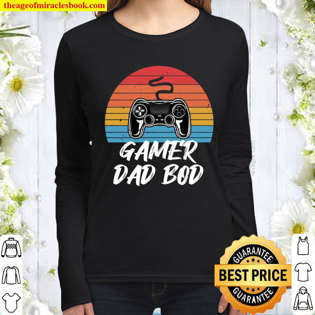 Vintage Gamer DAD BOD Humorous Dad Video Gaming Women Long Sleeved