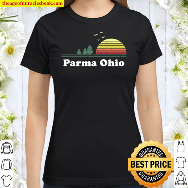 Vintage Parma Ohio Sunset Souvenir Print Classic Women T Shirt