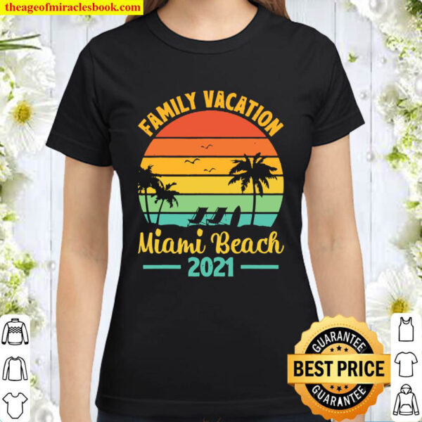 Vintage Retro Family Vacation 2021 Florida Miami Beach Classic Women T Shirt