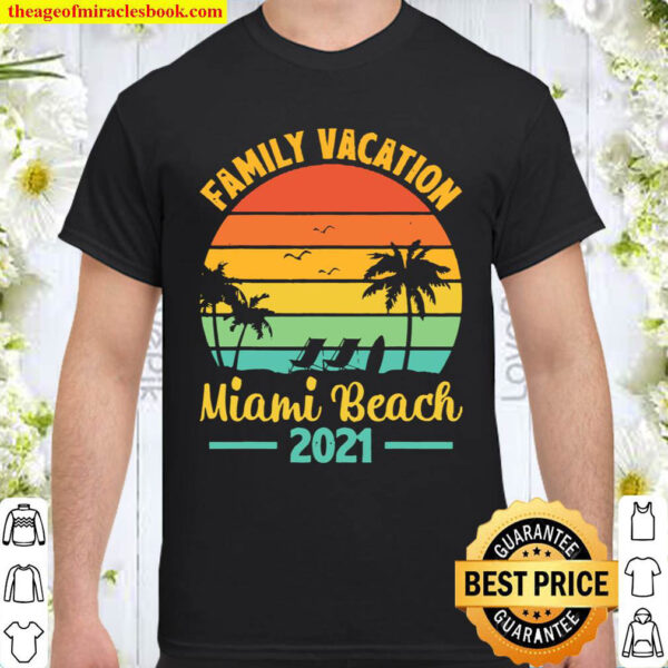 Vintage Retro Family Vacation 2021 Florida Miami Beach Shirt