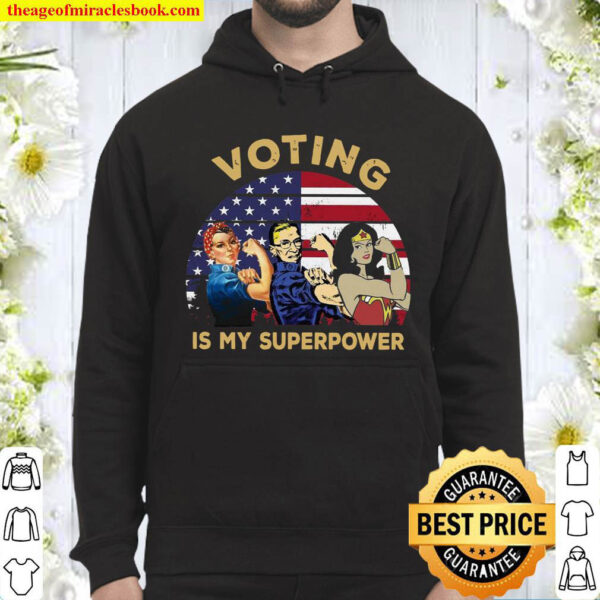 Voting is my superpower Hoodie