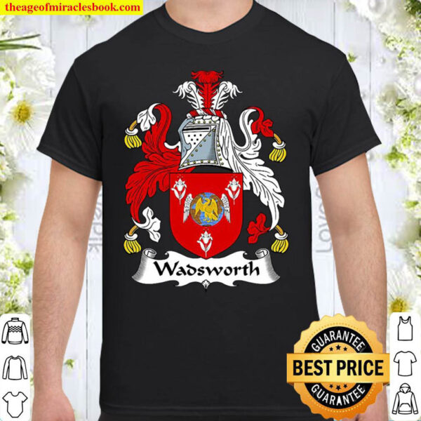 Wadsworth Coat Of Arms – Family Crest Shirt