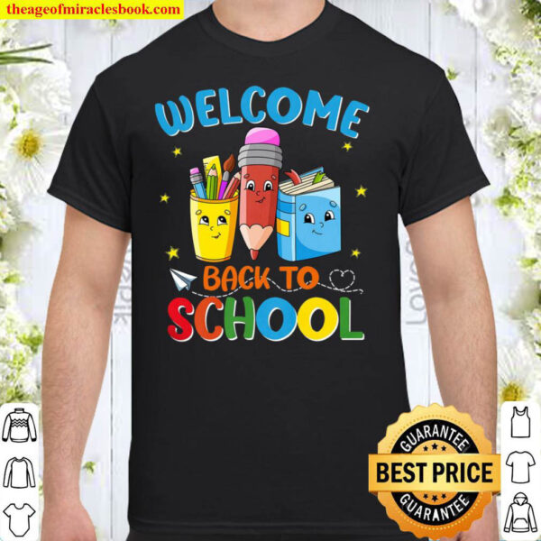 Welcome Back To School Shirt Back To School Shirt