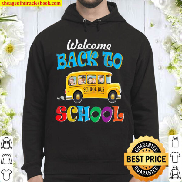 Welcome Back To School Shirt School Bus Driver Mens Boys Hoodie