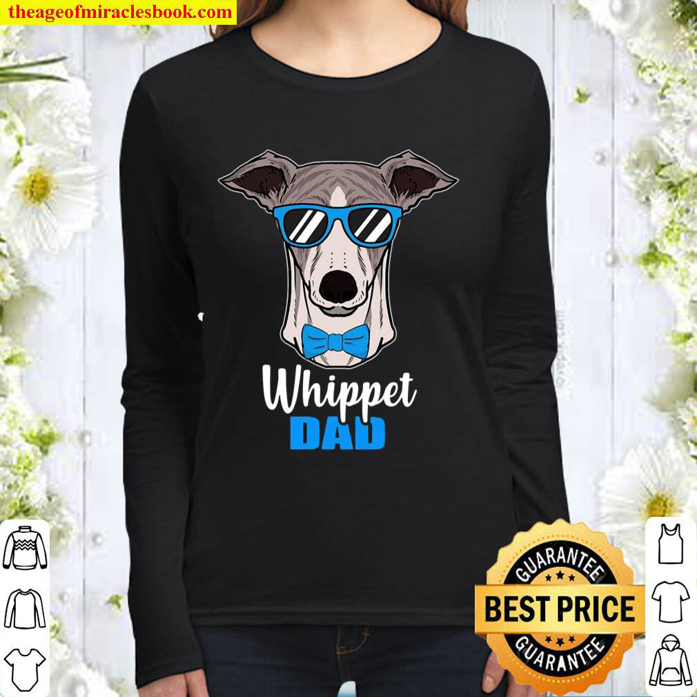 Whippet Dad Gift Idea Proud Dog Owner Women Long Sleeved