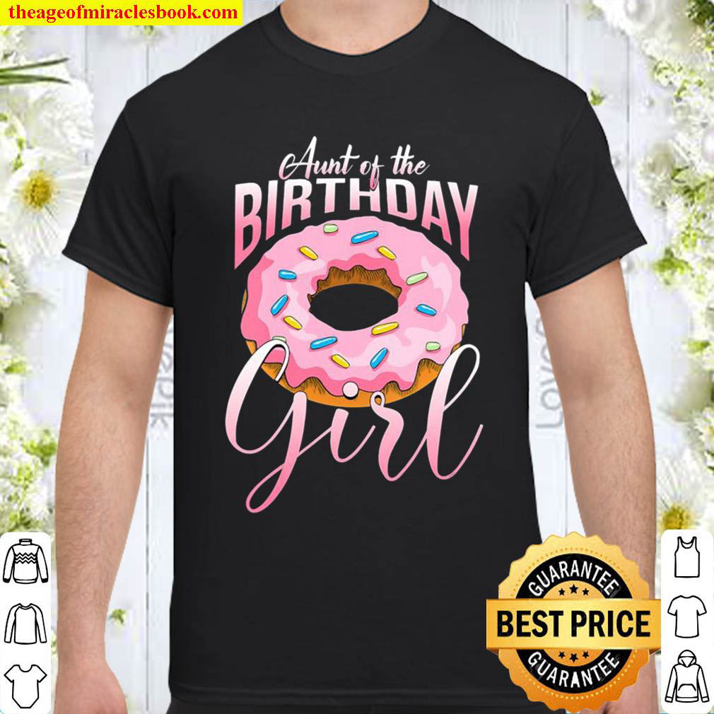 Official Womens Aunt Of The Birthday Girl Donut Auntie Family Matching Shirt