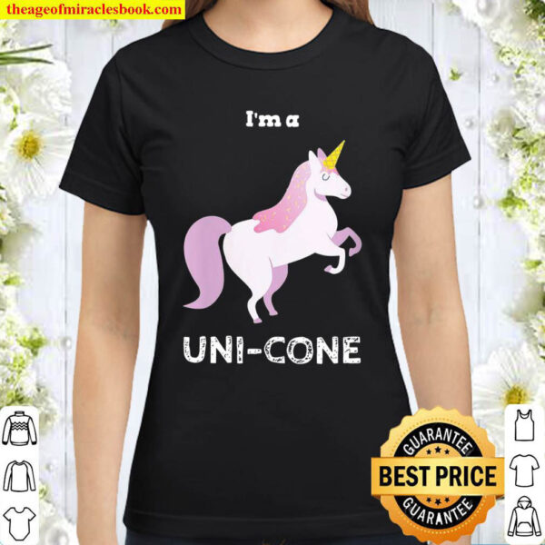 Womens Im A UniCone Idea Classic Women T Shirt