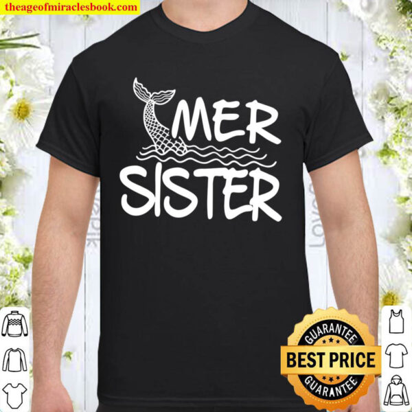Womens Mer Sister Mermaid Matching Family Shirt