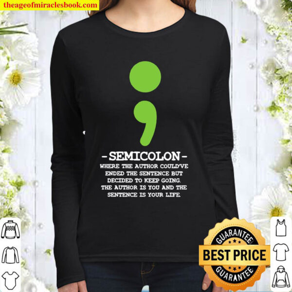 Womens Semicolontal Health Awareness Suicide Prevention Women Long Sleeved