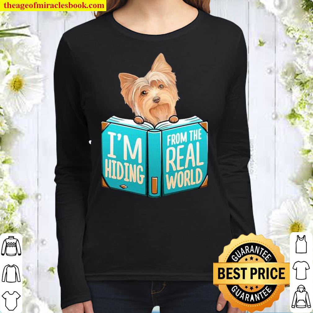 Yorkshire Terrier Im Hiding From The Real World Women Long Sleeved