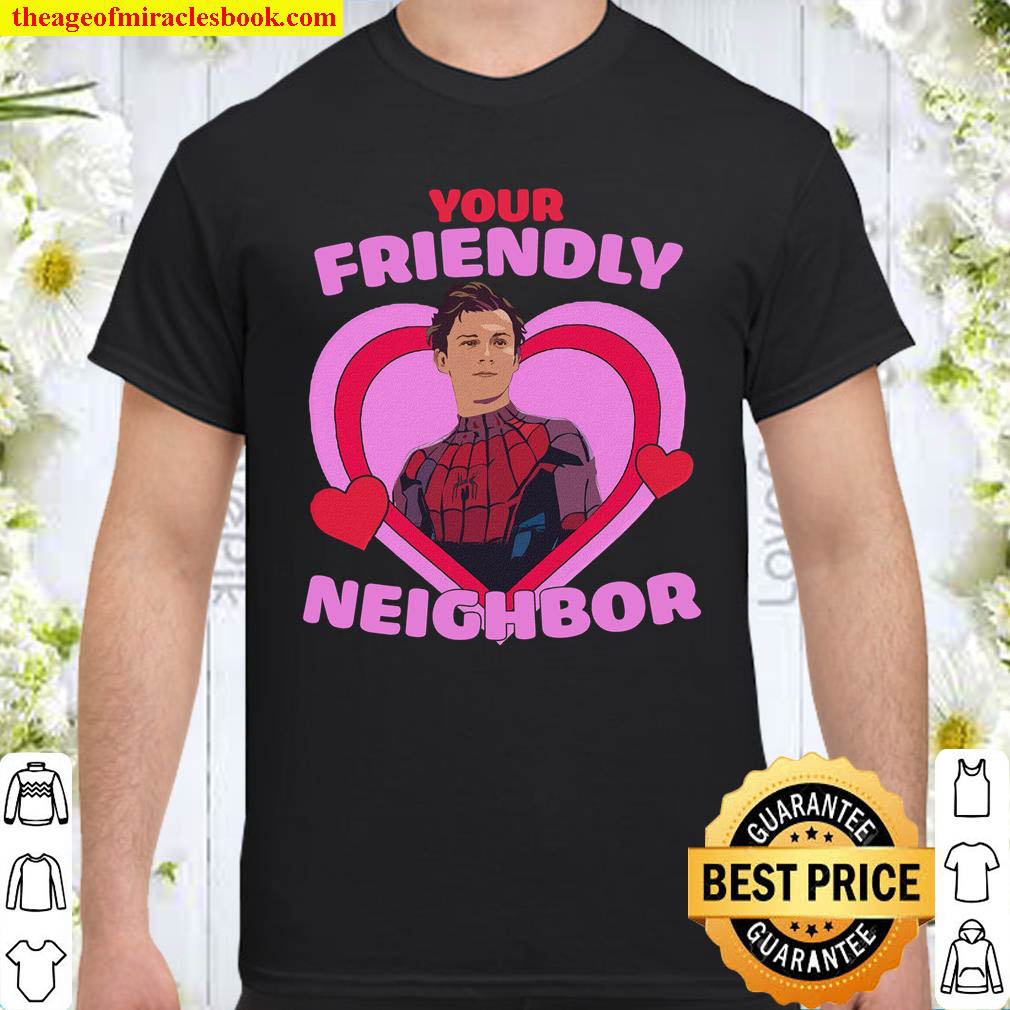 Official Your Friend Neighbor Shirt