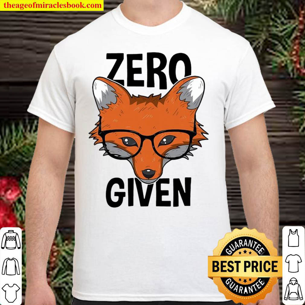 [Best Sellers] – Zero Fox Given Funny Idgaf Foxes Pun T-shirt