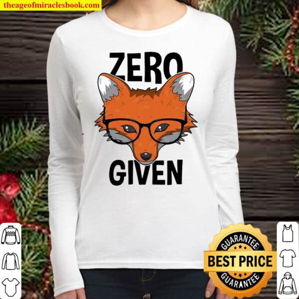 Zero Fox Given Funny Idgaf Foxes Pun Women Long Sleeved