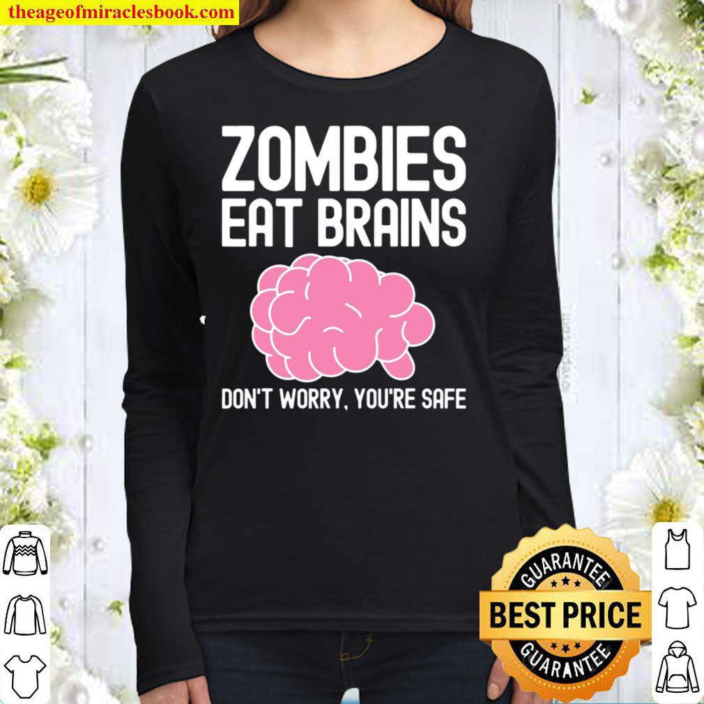Zombies Eat Brains Funny Halloween Women Long Sleeved