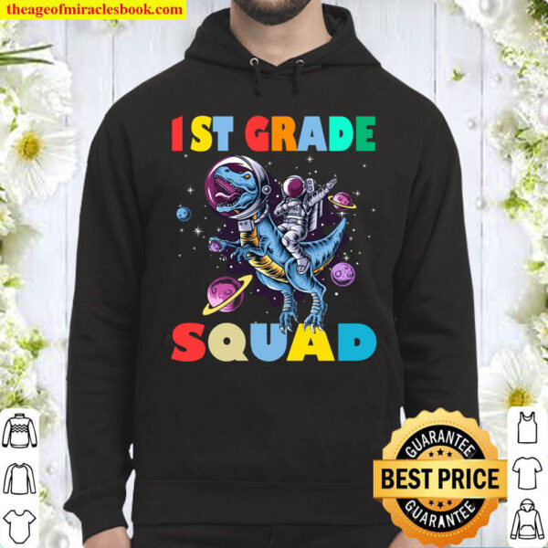 1st Grade Squad Astronaut Riding A Dinosaurs Back To School Hoodie