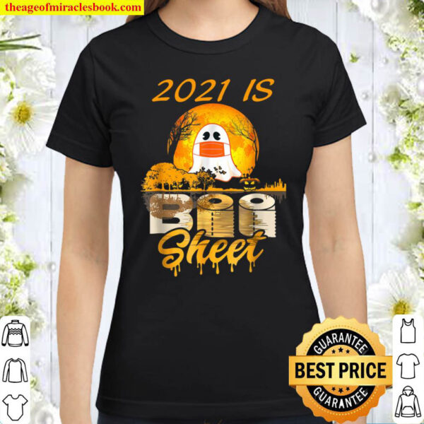 2021 Is Boo Sheet Ghost Halloween Costumes Party Men Women Classic Women T Shirt