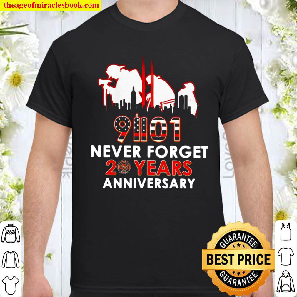 Official 9-11-2021 Never Forget 20th Years Anniversary Shirt