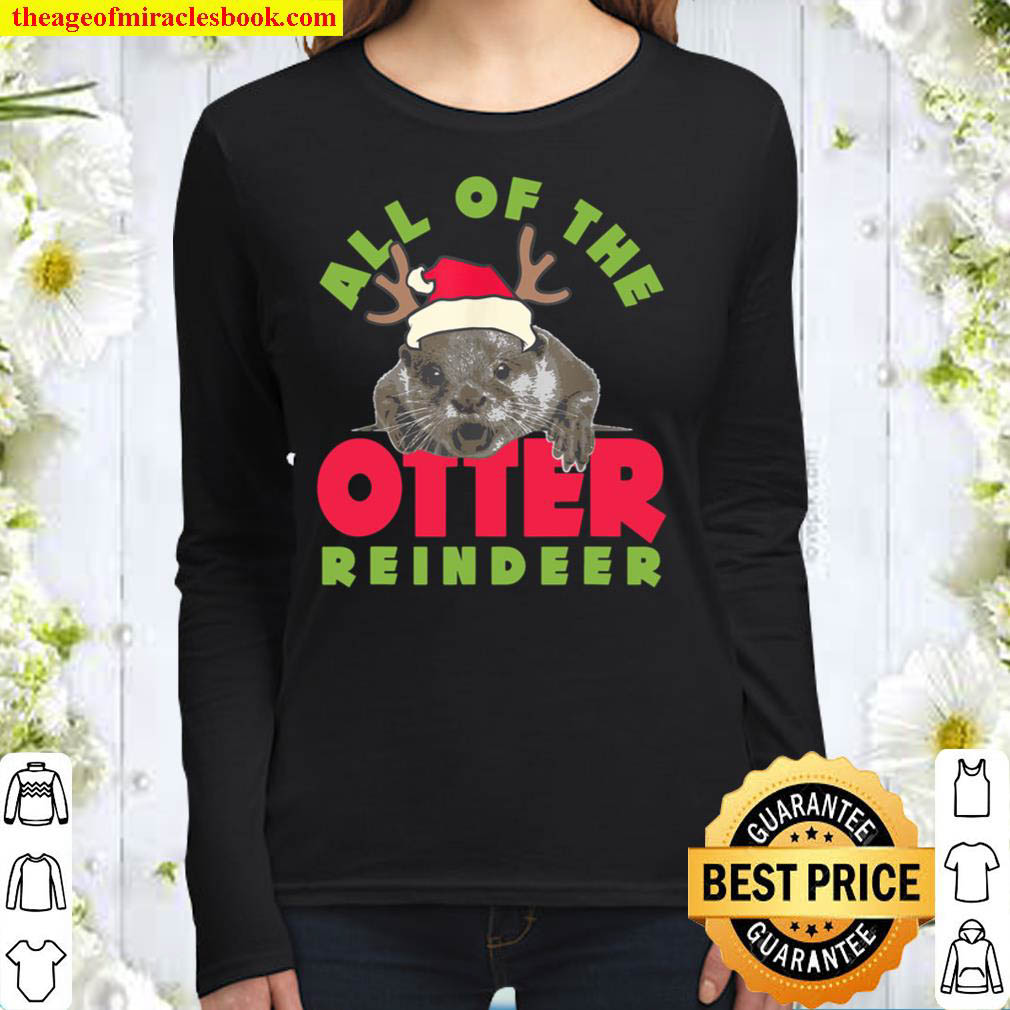All of The Otter Reindeer Cute Christmas Holiday Women Long Sleeved