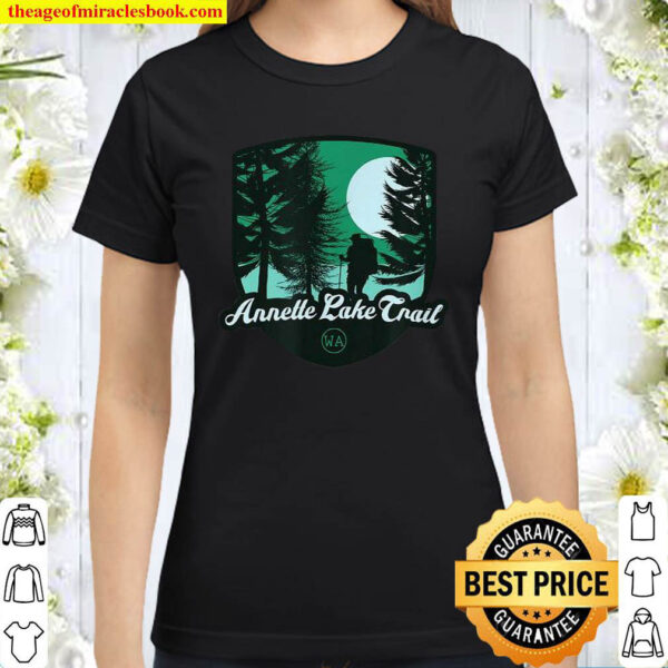 Annette Lake Trail Washington State Classic Women T Shirt