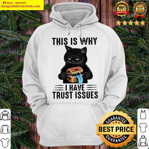 BLACK CAT THIS IS WHY I HATE TRUST ISSUES Hoodie