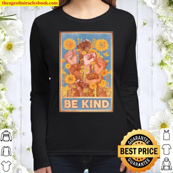 Be kind multiracial sunflower Women Long Sleeved