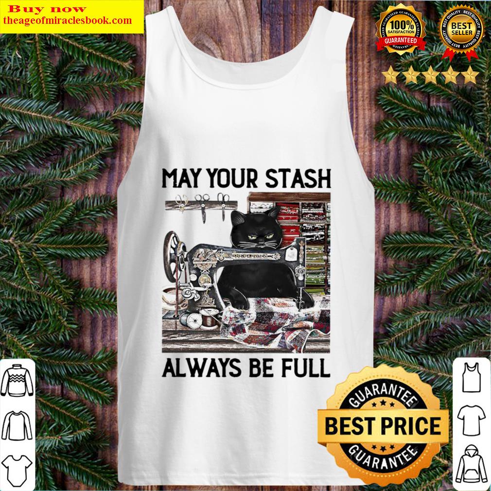 Black cat sewing may your stash always be full Tank Top