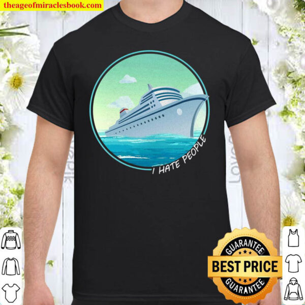 Boat I Hate People Shirt