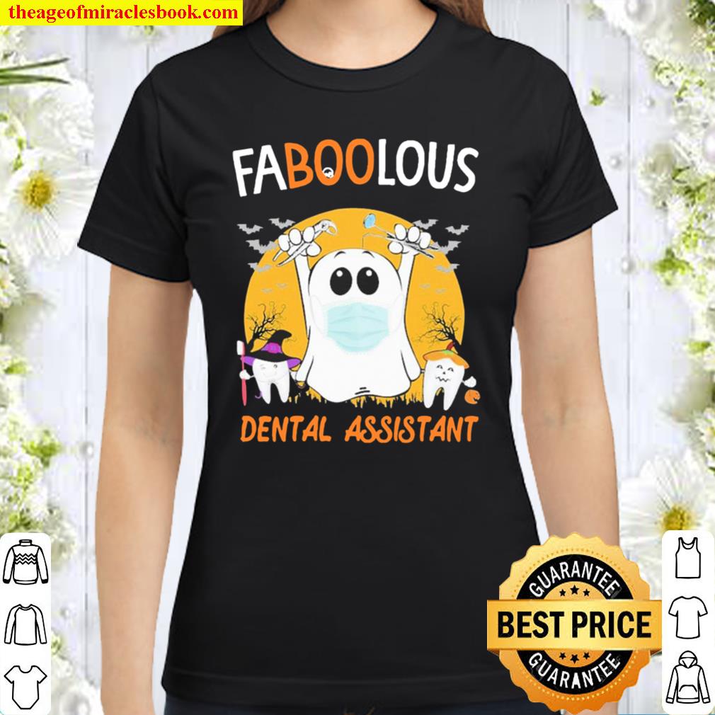 Boo faboolous dental assistant Halloween Classic Women T Shirt