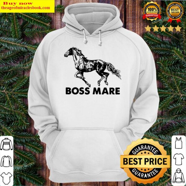 Boss Mare Horse Funny Hoodie