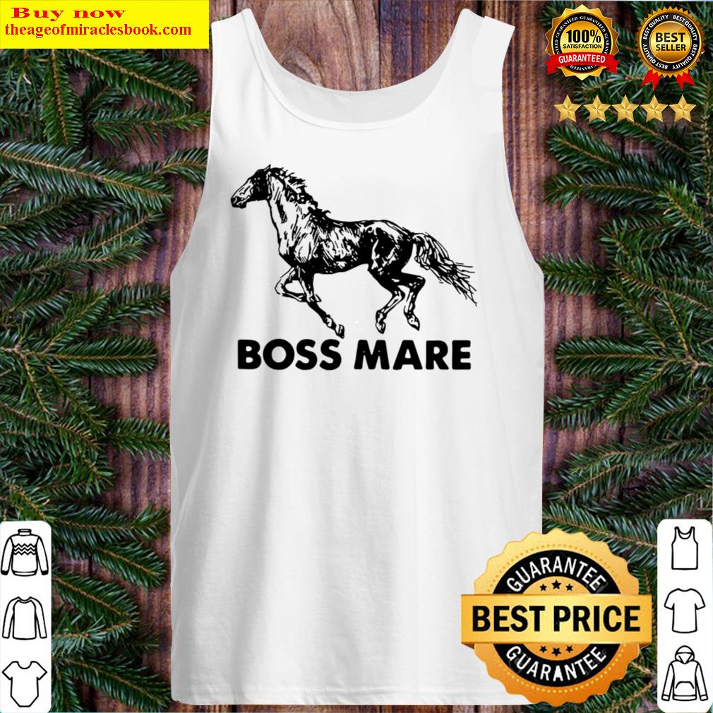Boss Mare Horse Funny Tank Top