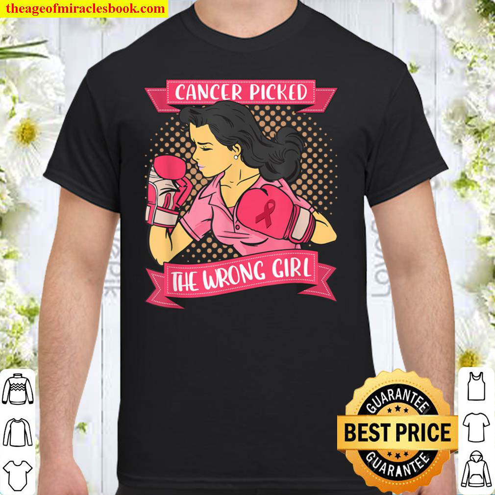 [Sale Off] – Breast Cancer Motivational – Cancer Picked The Wrong Girl T-Shirt