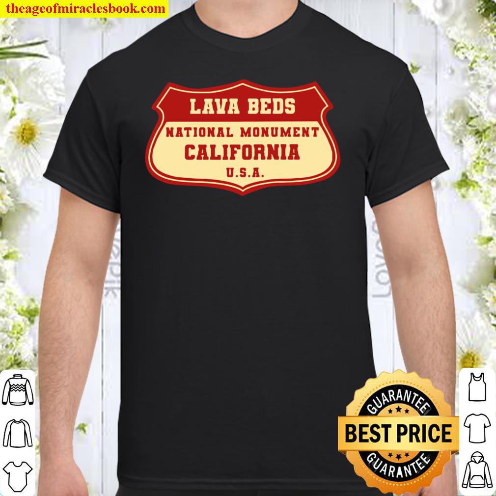 Official California Lava Beds National Monument Shirt