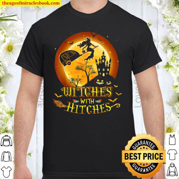 Camper Witches With Hitches Witch Broom Camping Halloween Shirt