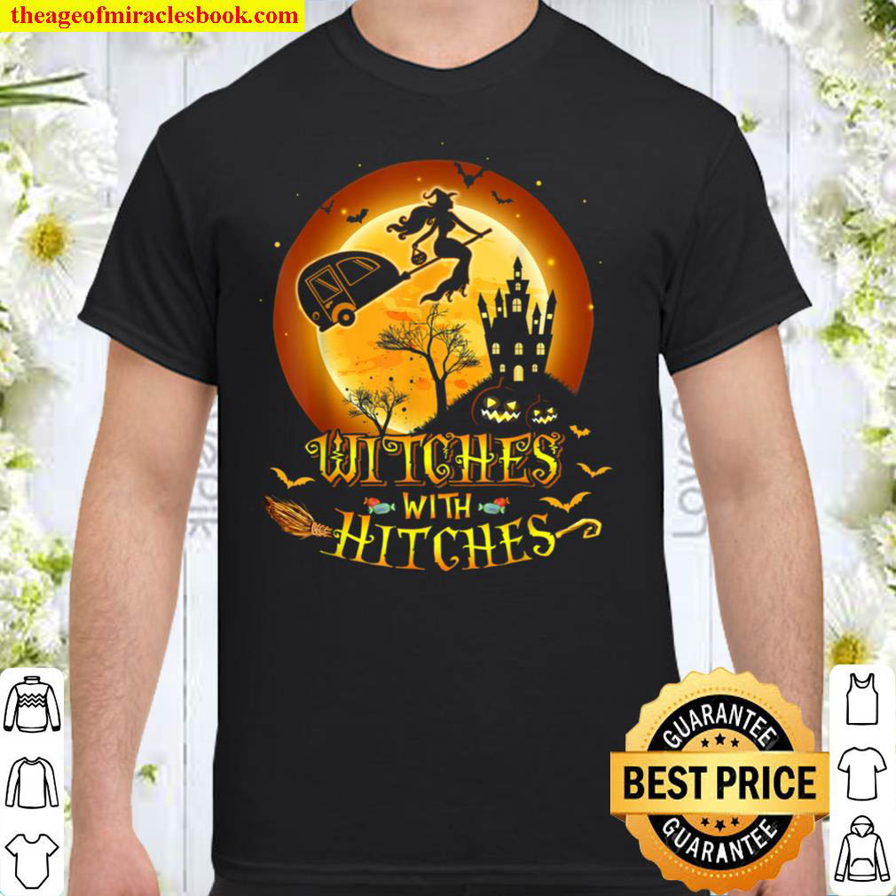 [Sale Off] – Camper Witches With Hitches Witch Broom Camping Halloween T-Shirt