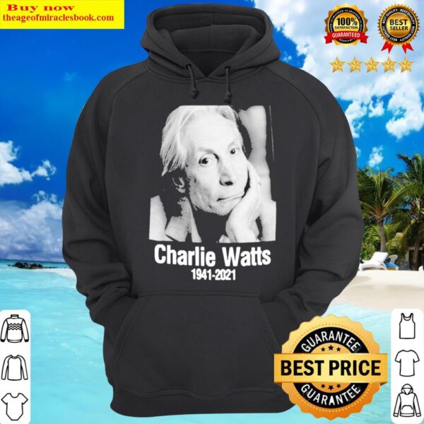 Charlie Watts 1941 2021 RIP Charlie Watts Hoodie