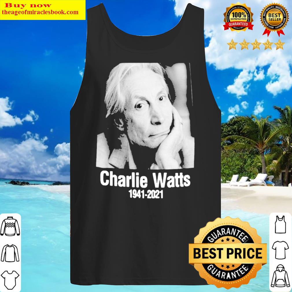 Charlie Watts 1941 2021 RIP Charlie Watts Tank Top