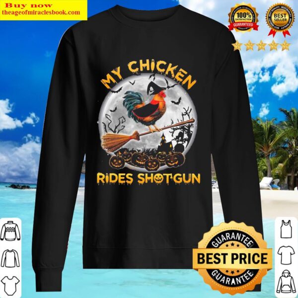 Chicken witch rides shotgun happy halloween Sweater