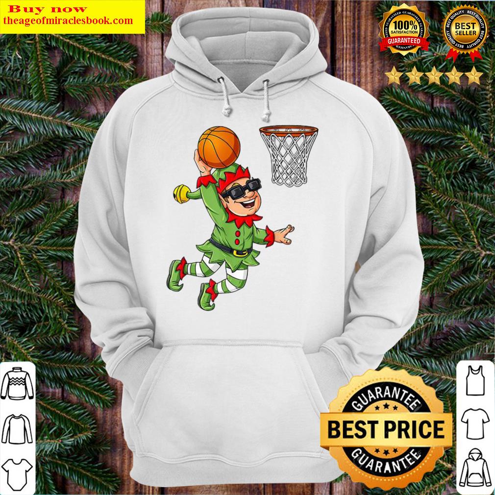 Christmas Elf Dunking A Basketball Xmas Hoodie