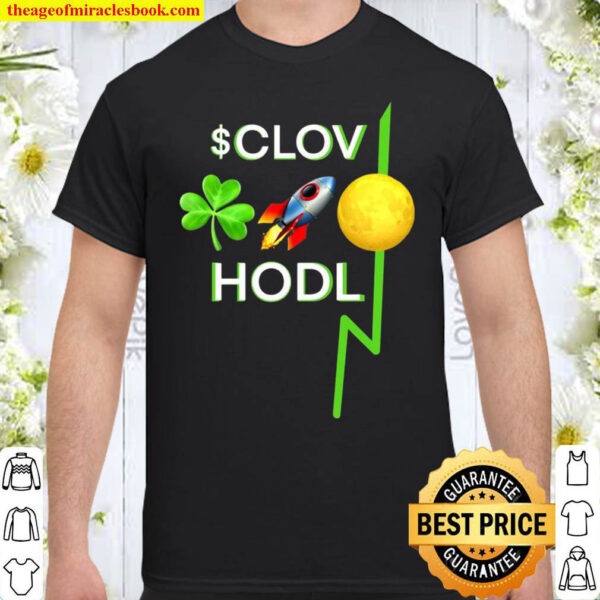 Clov Stock Trading Hodl Short Squeeze Graphical Shirt