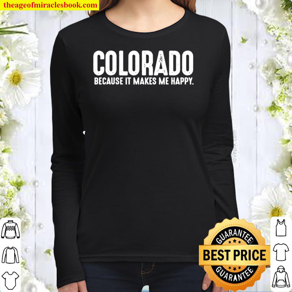 Colorado Quote Proud US State Phrase Joke Women Long Sleeved