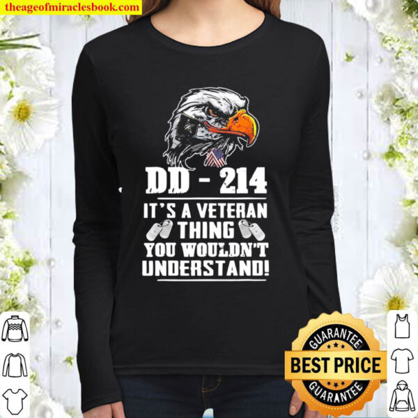 DD214 Its A Veteran Thing You Wouldnt Understand Women Long Sleeved