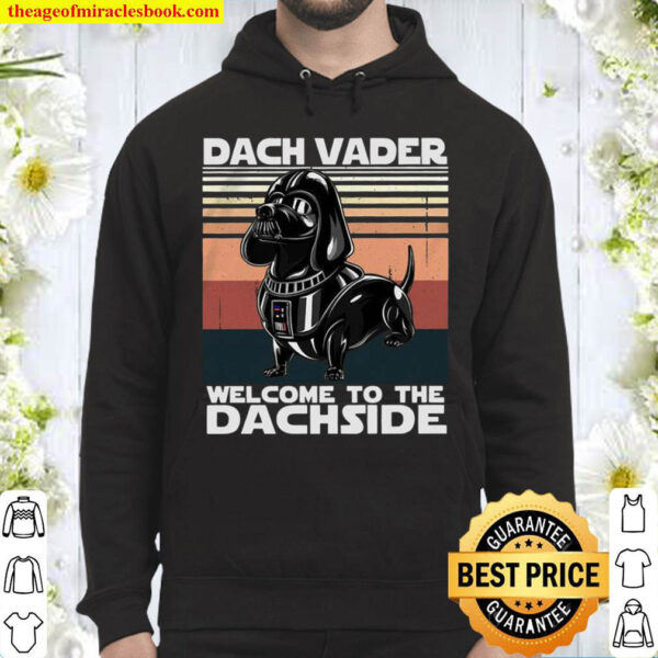 Dach Vader Welcome To The Dachside Hoodie